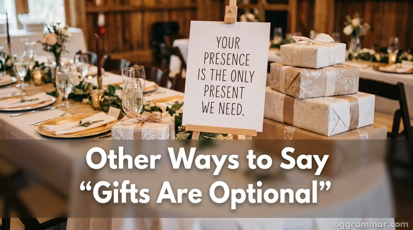 Other Ways to Say “Gifts Are Optional”