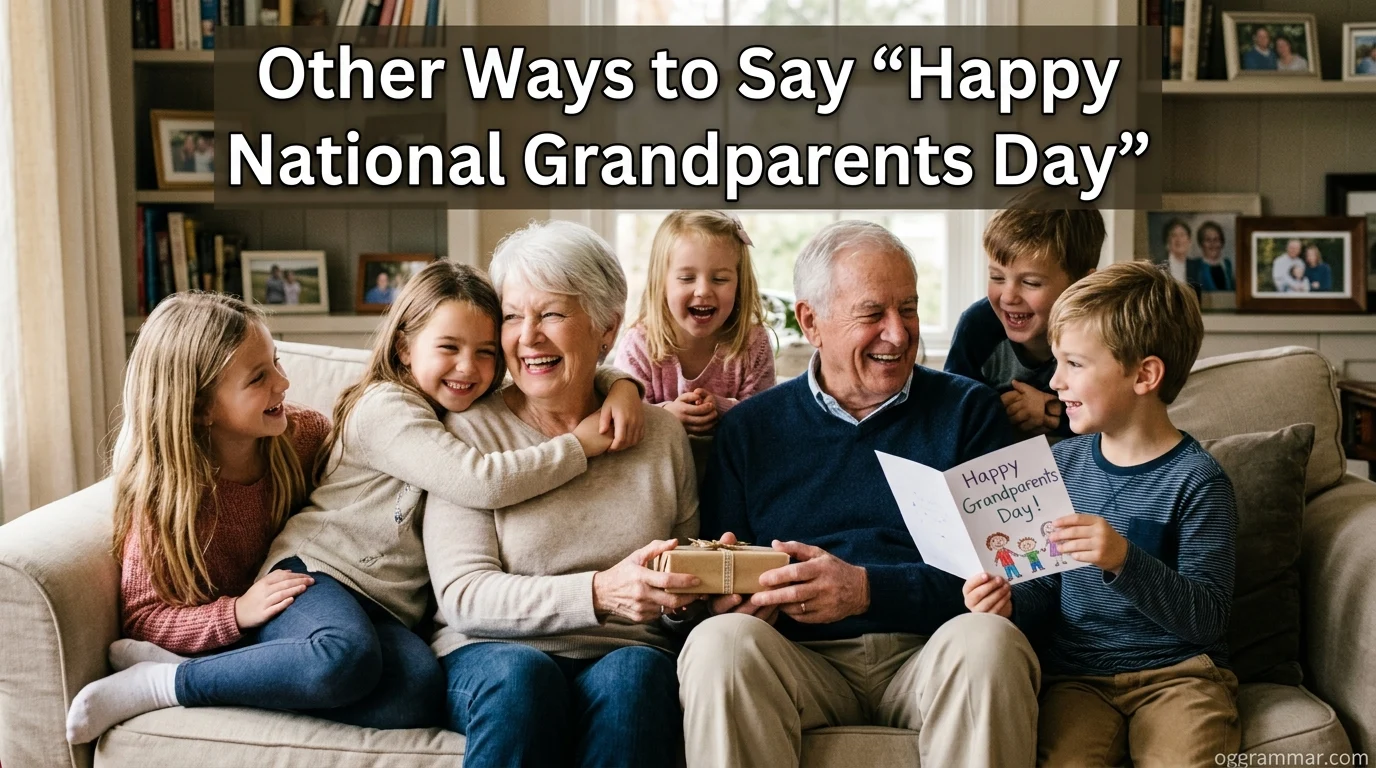 Other Ways to Say “Happy National Grandparents Day”