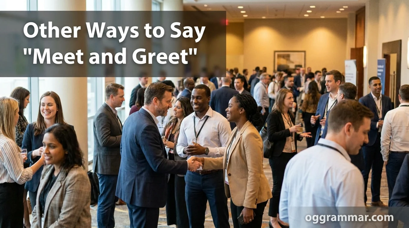 40 Other Ways to Say “Meet and Greet”