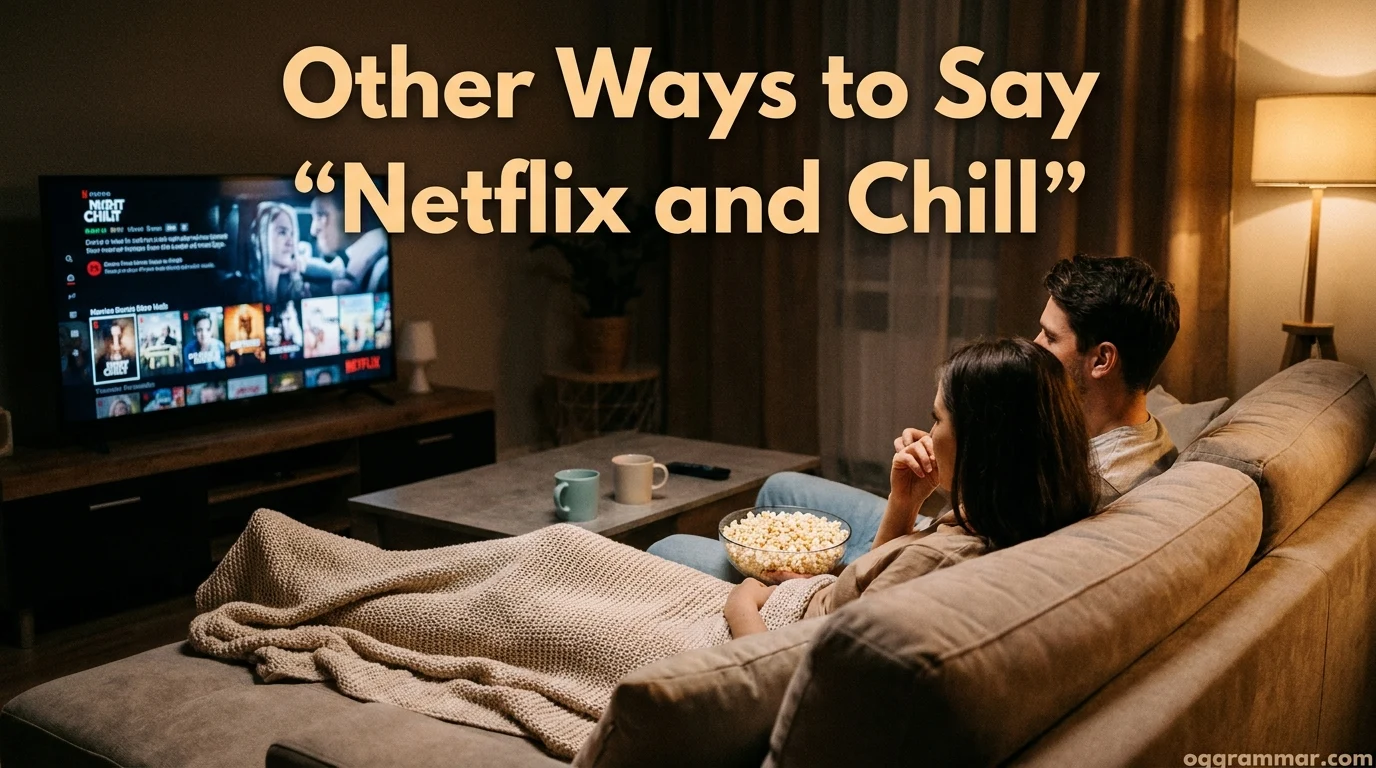 40 Other Ways to Say “Netflix and Chill”